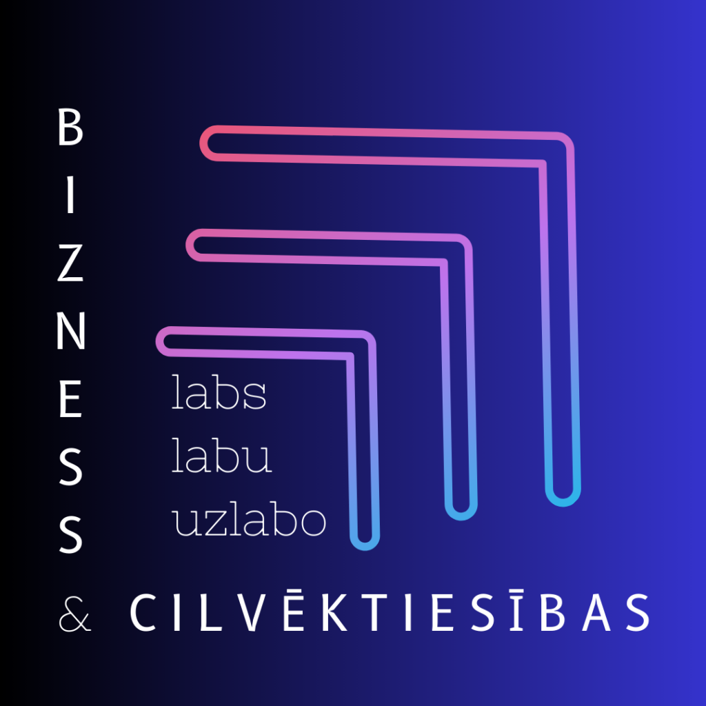 Dekoratīvs attēls - logo. Teksts: Bizness un cilvēktiesības - labs labu uzlabo. Attēlā trīs bultas, simbolizējot attīstību un virzību. Par pamatu izvēlēta dinamisks fons - no melna tas plūdeni pāriet spilgti zilā krāsā.