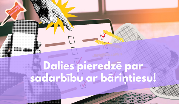 Attēls ar tekstu. Attēlā megafons, telefons, dators ar aptaujas logiem. Teksts: Dalies pieredzē par sadarbību ar bāriņtiesu!
