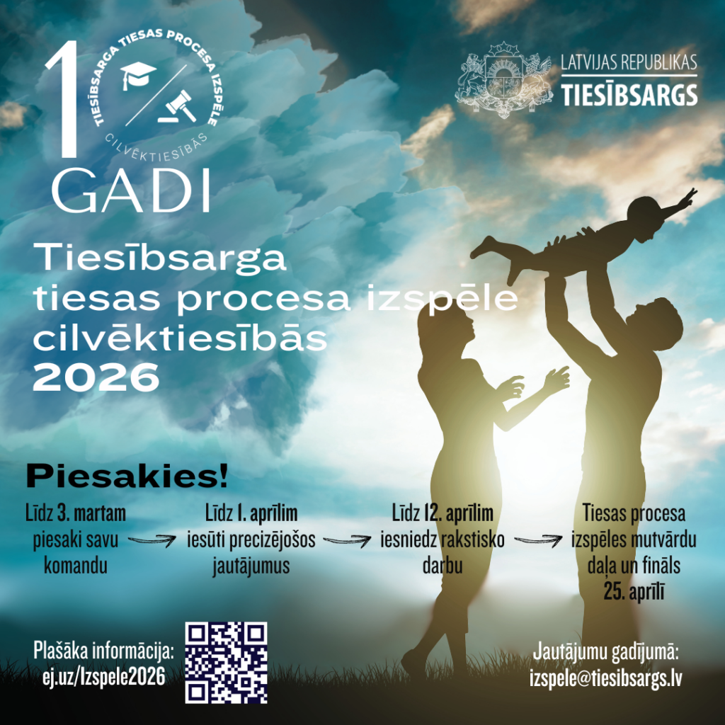 10 gadi Tiesībsarga tiesas procesa izspēle cilvēktiesībās 2026. Fonā redzami vīrieša, sievietes un gaisā pacelta bērna silueti pret gaišām, mākoņainām debesīm. Tekstā: Piesakies! Līdz 3. martam piesaki savu komandu, Līdz 1. aprīlim iesūti precizējošos jautājumus, Līdz 12. aprīlim iesniedz rakstisko darbu, Tiesas procesa izspēles mutvārdu daļa un fināls 25. aprīlī. Papildu informācija ej.uz/Izspele2026. Jautājumu gadījumā raksti uz izspele@tiesibsargs.lv